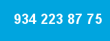 934 223 87 75